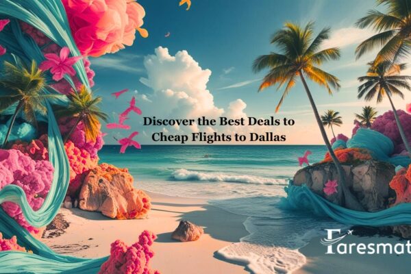 Discover the Best Deals to Cheap Flights to Dallas Discover the Best Deals to Cheap Flights to Dallas
