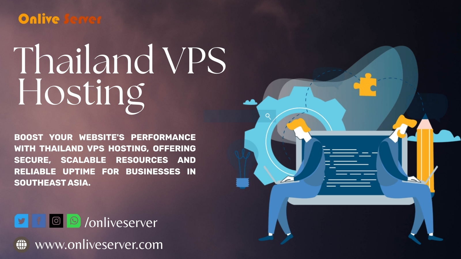 Secure and Scalable Thailand VPS Hosting from Onlive Server for Unmatched Uptime