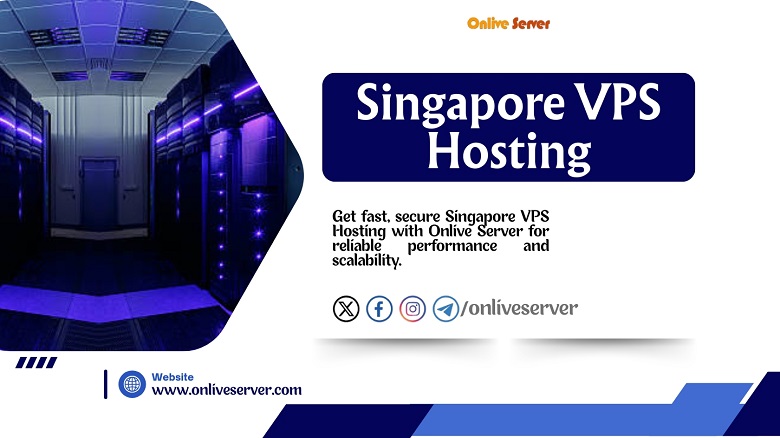 High-Performance Singapore VPS Hosting by Onlive Server