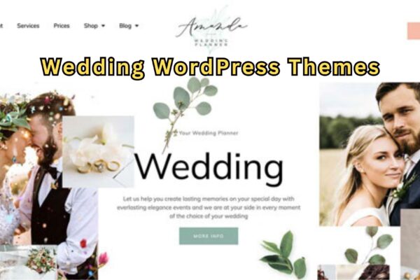 Which Wedding WordPress Themes Make Love Shine Online? Which Wedding WordPress Themes Make Love Shine Online?